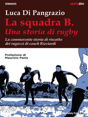 cover image of La squadra B. Una storia di rugby